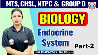 Endocrine System  Science  Biology For Group DCHSLMTSNTPC  जीव विज्ञान  अंत स्रावी प्रणाली [upl. by Tipton64]