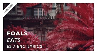 FOALS  Exits  Lyrics  Letra [upl. by Nala694]