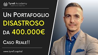 Analisi di un PESSIMO portafoglio di investimento da 400k€ [upl. by Anilyx]