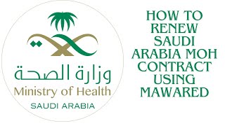 How to renew Saudi Arabia MOH contract using Mawared [upl. by Ellehcam]