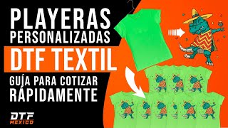 🟠 5 Pasos para Cotizar Playeras Personalizadas con DTF  🔶 DTFMEXICOMX [upl. by Fairleigh]