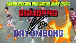 Nueva Vizcaya Provincial Meet 2024  Bambang Vs Bayombong [upl. by Yanrahs]