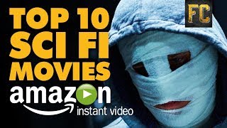 Top 10 Sci Fi Movies on Amazon Prime  Best Sci Fi Movies to Stream on Amazon  Flick Connection [upl. by Leihcar879]