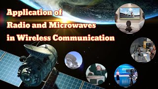 APPLICATION OF RADIO AND MICROWAVES IN WIRELESS COMMUNICATION  Physics RadioWave Microwave [upl. by Snyder33]