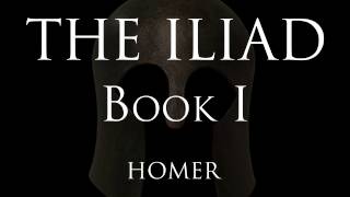 The Iliad  Book I  Homer Alexander Pope translation [upl. by Arvind735]