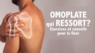 Omoplate qui ressort Conseils et exercices pour mieux la fixer [upl. by Lunt941]