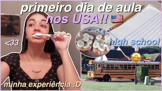 primeiro dia de aula nos estados unidos  minha experiência [upl. by Llesirg720]