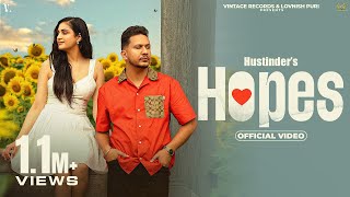 Hopes Official Video Hustinder Ft Harm Franklin  Opi Music  Punjabi Songs 2023 [upl. by Adnaloy]