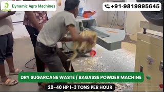 Dry Sugarcane Bagasse Powder Machine  HighCapacity 13 tons per hour BioMass Processing [upl. by Otilesoj393]