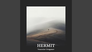 Hermit [upl. by Bell909]