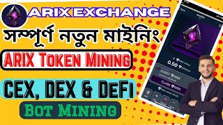 ARIX  ARIX Token Mining  ARIX Exchange  New Bot Mining 2024  How to joint arix exchange [upl. by Warp]