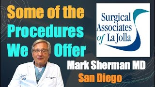 Surgical Associates Procedures La Jolla San Diego [upl. by Conall639]