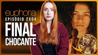 EUPHORIA 2x04 QUE FINAL CHOCANTE  Análise  Final Explicado [upl. by Noneek286]