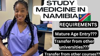 STUDY MEDICINE IN NAMIBIA Requirements Transfer Certificates [upl. by Noiramed812]