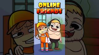 types of ONLINE FRIENDS [upl. by Justine]