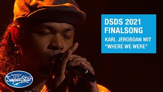 Karl Jeroboan mit quotWhere We Werequot  DSDS 2021 Finalsong [upl. by Anaujit]