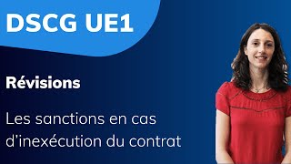 DSCG  UE 1  Les sanctions en cas d’inexécution du contrat Révisions [upl. by Latsyek87]