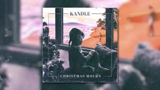 Kandle  Christmas Mourn feat DebraJean Creelman Official Audio [upl. by Aihsat267]