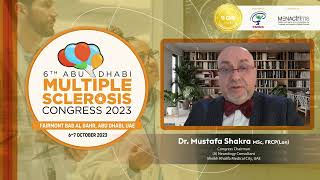 Invitation Message from Congress Chairman Dr Mustafa Shakra  6th Abu Dhabi MS Congress 2023 [upl. by Aay]