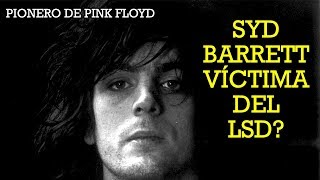 SYD BARRETT CASO ÚNICO DEL ROCK [upl. by Deenya]