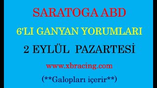 2 EYLÜL 2024 PAZARTESİ SARATOGA 6’LI GANYAN TAHMİNİ [upl. by Langdon]