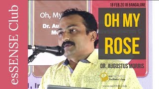 Oh My Rose  Dr Augustus Morris [upl. by Kavita]