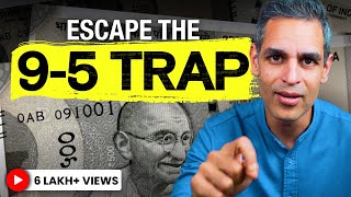 Escape the 95 TRAP 5 Secrets to FREEDOM  Ankur Warikoo Hindi [upl. by O'Callaghan]