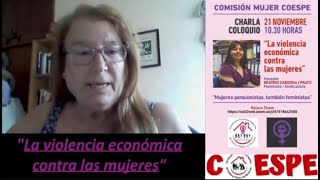 Charlacoloquio sobre quotLa violencia económica contra las mujeresquot [upl. by Einegue567]