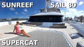 SUNREEF 80 SAIL CATAMARAN quotENDLESS HORIZONquot SuperYacht Tour  Liveaboard Charter Yacht Sailing Boat [upl. by Aiset]