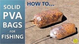 How To Tie Solid PVA Bags For Fishing Including Rigs Hookbaits Leads Bag Mix amp Applications [upl. by Harad]