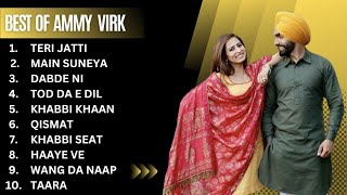 Best of Ammy Virk  Ammy Virk all songs  New punjabi songs 2023 ammyvirk [upl. by Melar]