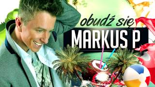 MARKUS P  Obudź się Official Audio [upl. by Nyleaj]