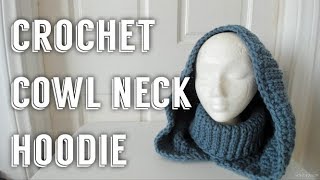 How to Crochet A COMFY Cowl Hoodie  Tutorial DIY [upl. by Zadoc]