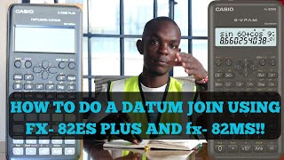 How to do a datum join using calculator fx 82ES PLUS and fx82MS [upl. by Fauman]