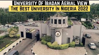 The Best University In Nigeria 🇳🇬 2022  University Of Ibadan UI Aerial View [upl. by Siaht130]