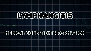 Lymphangitis Medical Condition [upl. by Eanad]