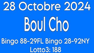 Boul Cho pou Jodia 28 Octobre 2024 Bingo 8829 FL✅️ Bingo 2892 NY✅️ Lotto3188✅️ Kraze Bank [upl. by Osgood]