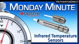 Optris Infrared Temperature Sensors pyrometer  Monday Minute at AutomationDirect [upl. by Florentia458]