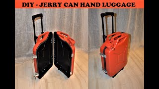 DIY JERRY CAN HAND LUGGAGE [upl. by Llevad]