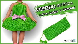 Vestido para Muñeca Pilarcita a 2 Agujas y Crochet – Ropitas Elegantes y Tendencias para tus Muñecas [upl. by Lach]