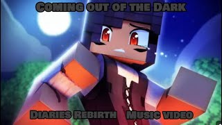 Coming Out Of The Dark  Diaries Rebirth  Music Video  Aphmau [upl. by Audly]