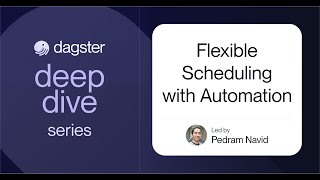 Flexible Scheduling with Automation in Data Engineering A Dagster Deep Dive [upl. by Kryska]