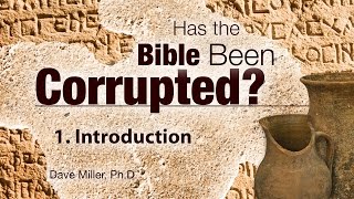 1 Introduction  Has the Bible Been Corrupted [upl. by Aihsoem]