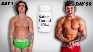 I TOOK NATURAL STEROIDS FOR 90 DAYS AND THIS HAPPENED… [upl. by Irah]