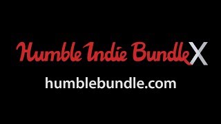 Humble Indie Bundle X [upl. by Novoj]