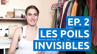 Le Sens du Poil EP2  Les poils invisibles [upl. by Georgie169]