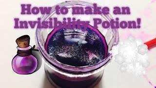 How to make an Invisibility Potion [upl. by Anstus]