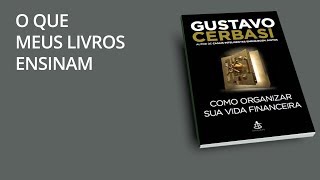 O que meus livros ensinam quotComo Organizar sua Vida Financeiraquot [upl. by Llenram]