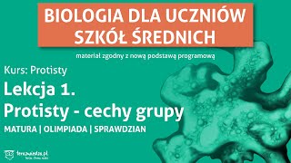 Protisty  cechy grupy Lekcja biologii dla klasy 2 zakres rozszerzony [upl. by Orferd]