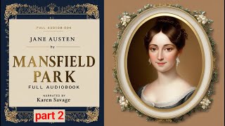 Mansfield Park by Jane Austen  Full Audiobook Part 2  Chapters 3348  Classic Regency Romance [upl. by Oiracam313]